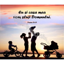 Poster2 A3 Eu si casa mea, vom sluji Domnului!